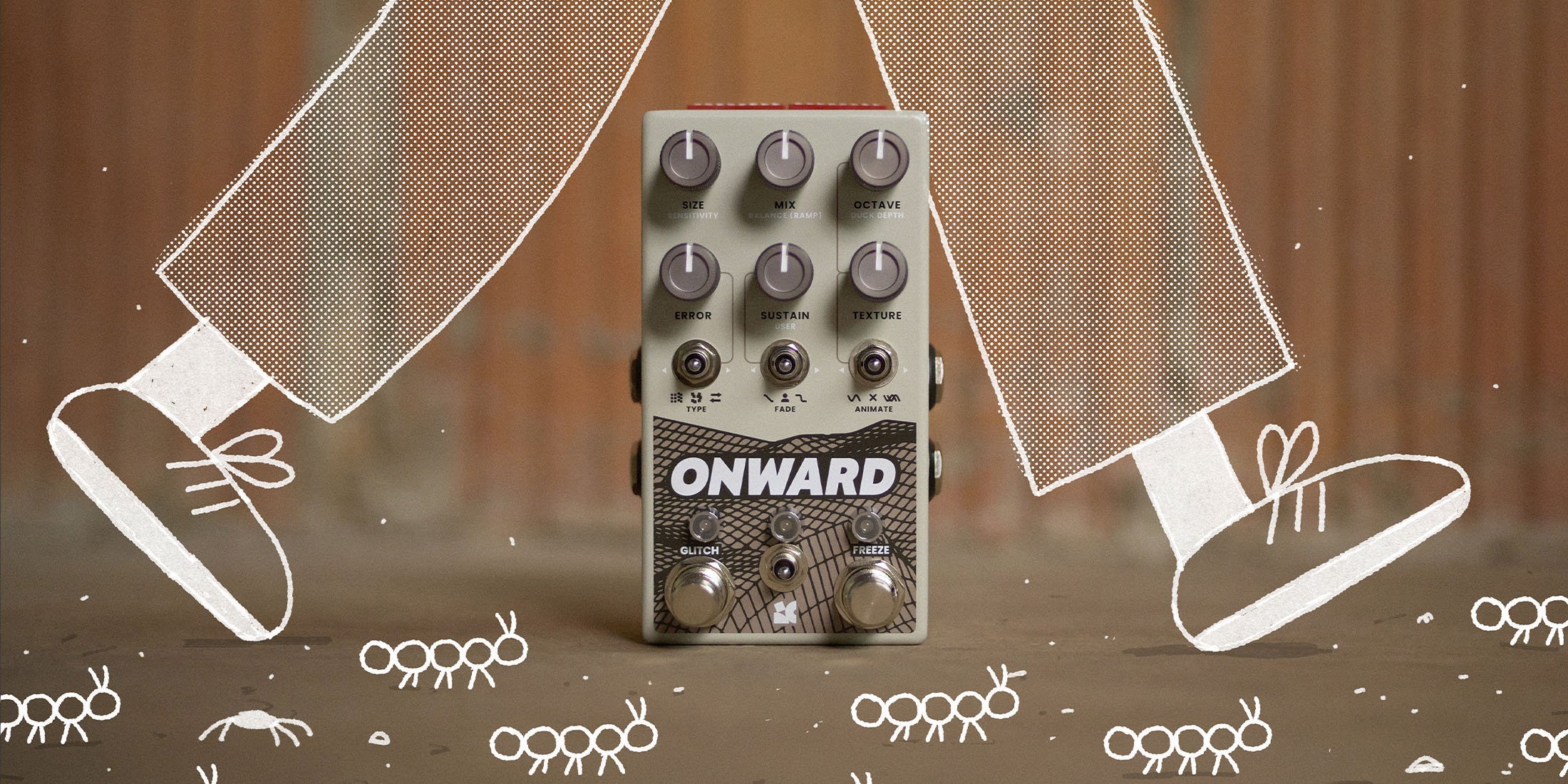 Onward — Chase Bliss Onward — Chase Bliss